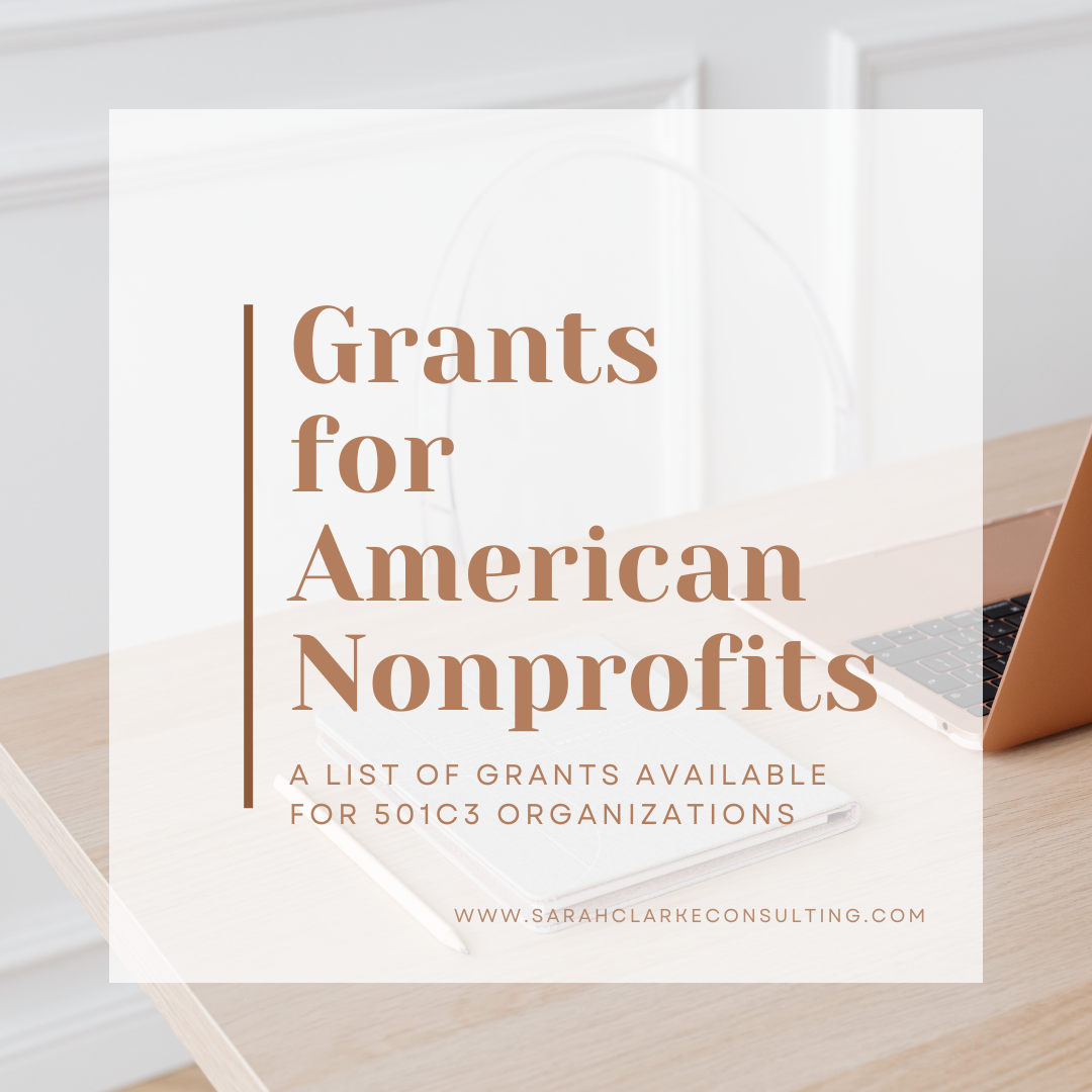 Grants for American Nonprofit Organizations Sarah Clarke Consulting